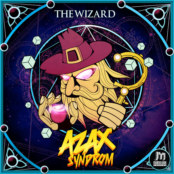 AZAX SYNDROM – THE WIZARD (MAINSTAGE RECORDS/JUN.2015)
