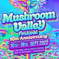 Mushroom Valley 2022