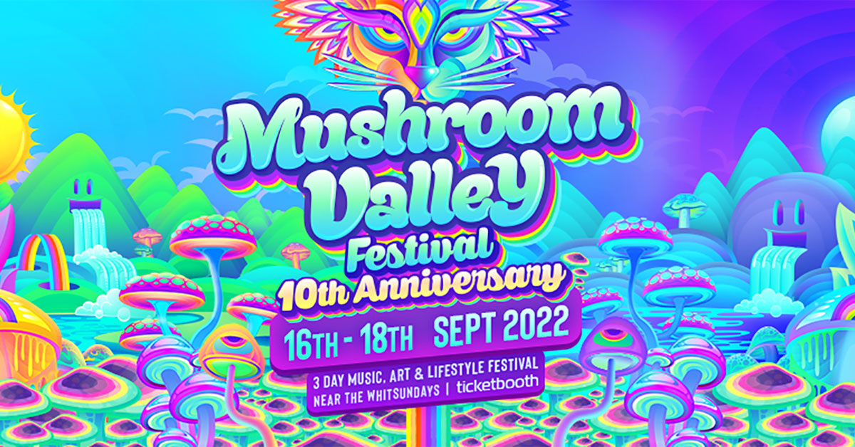 Mushroom Valley 2022 Australia (16.09.202218.09.2022)